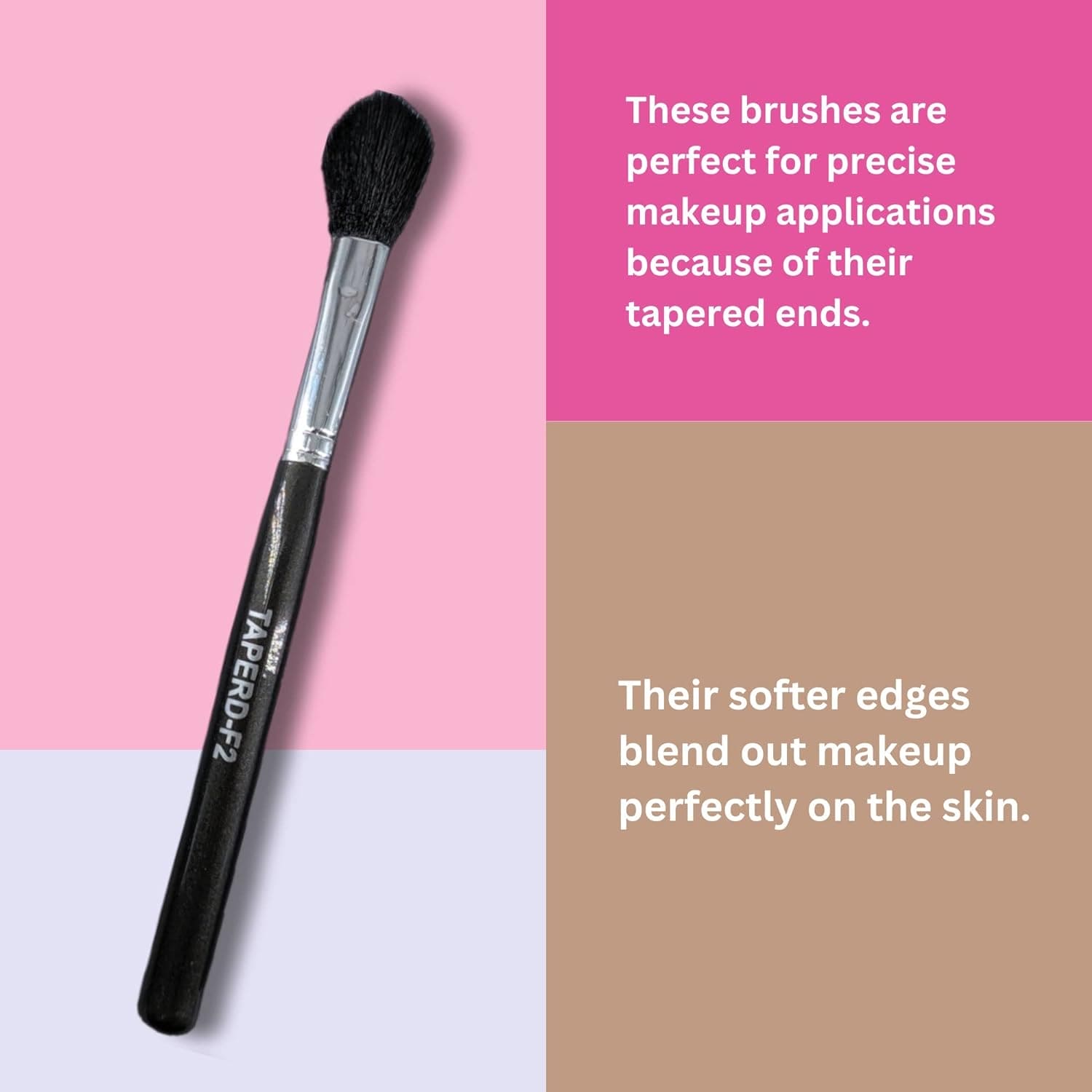 CS Essentials - Tapered Brush F2