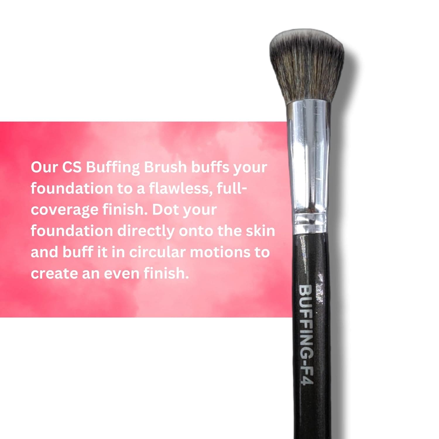 CS Essentials Buffing Brush - F4